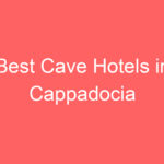 best cave hotels in cappadocia 100781