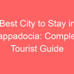 best city to stay in cappadocia complete tourist guide 102567