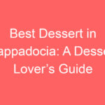 best dessert in cappadocia a dessert lovers guide 109799