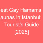 best gay hamams saunas in istanbul a tourists guide 2025 87564