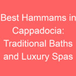 best hammams in cappadocia traditional baths and luxury spas 101054