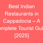 best indian restaurants in cappadocia a complete tourist guide 2025 102527