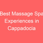 best massage spa experiences in cappadocia 109767