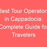 best tour operators in cappadocia complete guide for travelers 107869