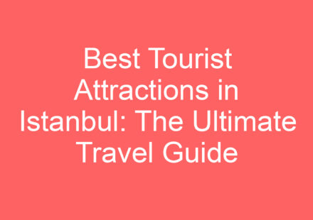 best tourist attractions in istanbul the ultimate travel guide 169955