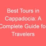 best tours in cappadocia a complete guide for travelers 107874