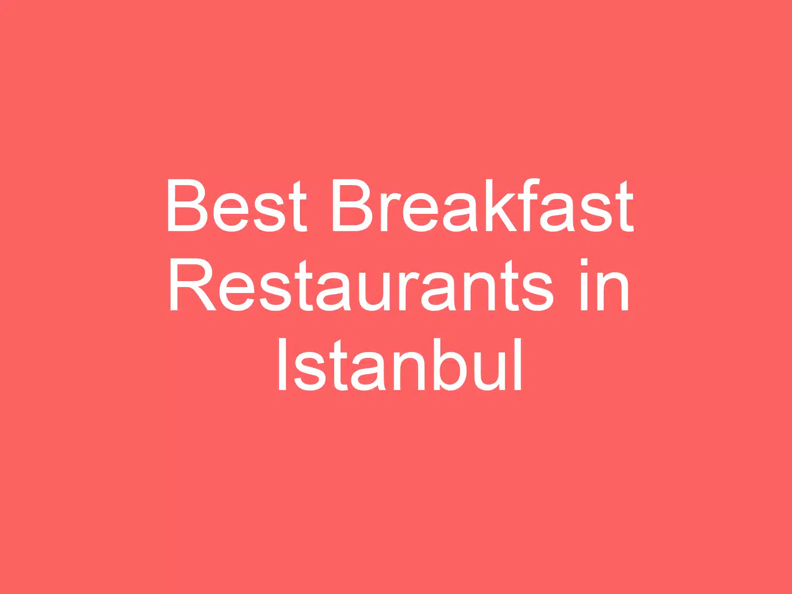 fale'aiga sili ona lelei mo le taeao i Istanbul 254610