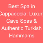 best spa in cappadocia luxury cave spas authentic turkish hammams 258013