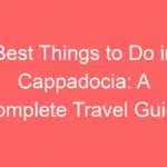 best things to do in cappadocia a complete travel guide 255093