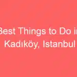 best things to do in kadikoy istanbul 235933